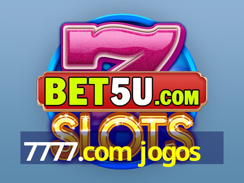 7777.com jogos