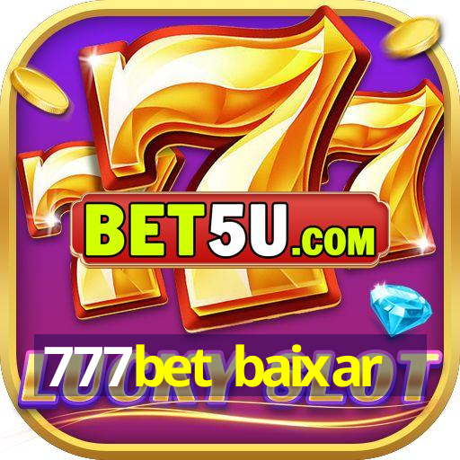 777bet baixar