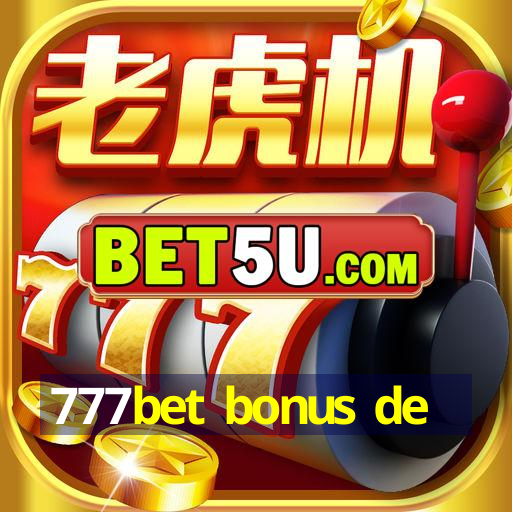 777bet bonus de