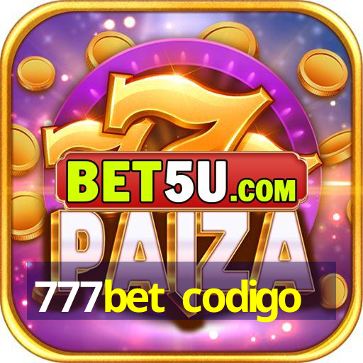 777bet codigo