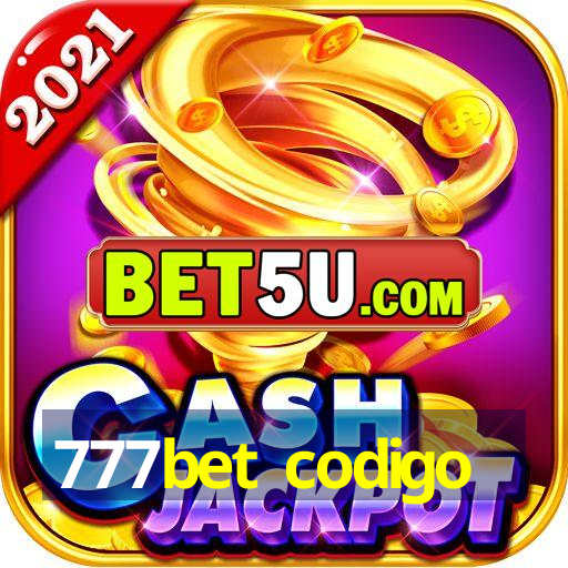 777bet codigo