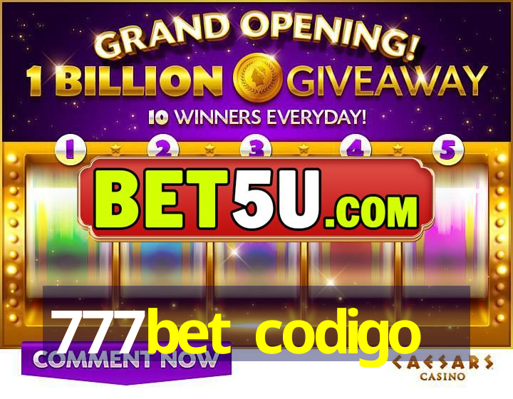 777bet codigo