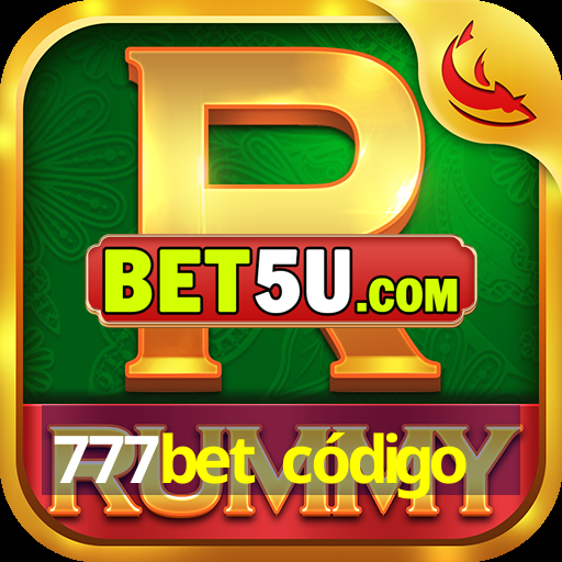 777bet código