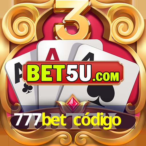 777bet código