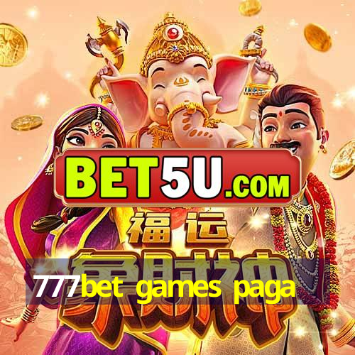 777bet games paga