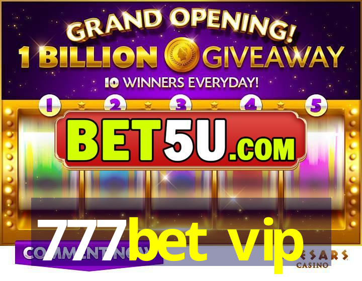 777bet vip