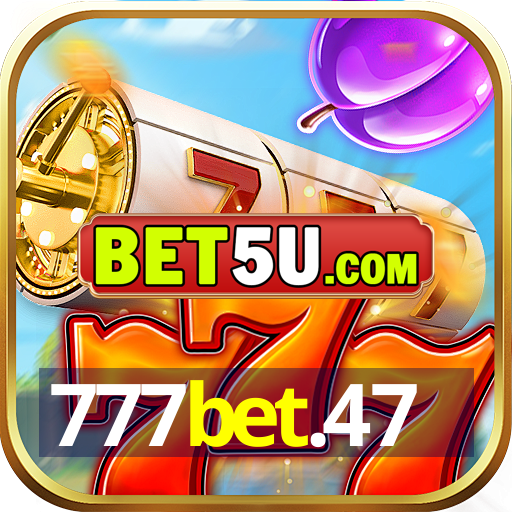 777bet.47