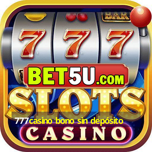 777casino bono sin depósito