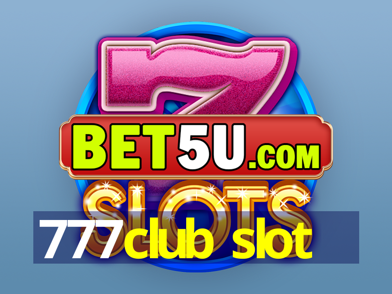 777club slot