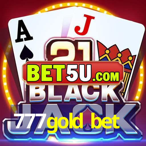 777gold bet