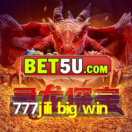 777jili big win