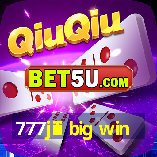 777jili big win