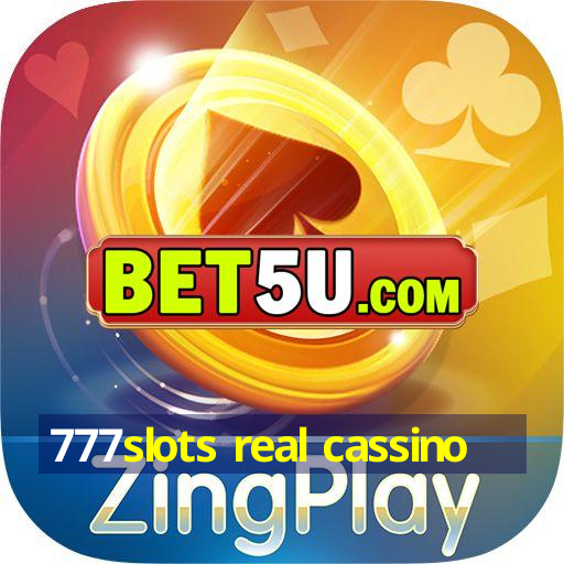 777slots real cassino