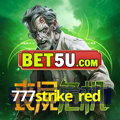 777strike red