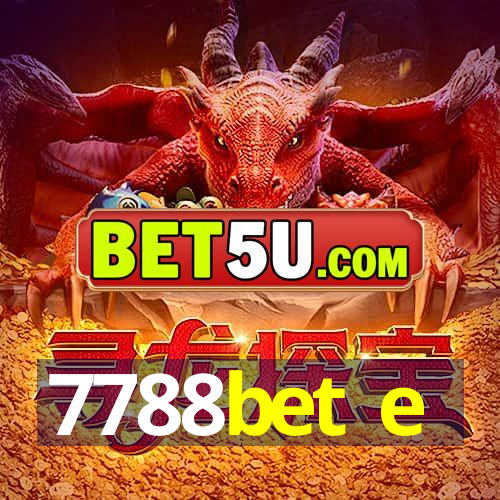 7788bet e