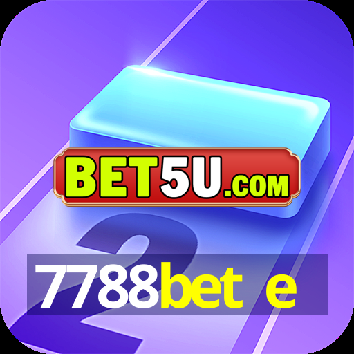 7788bet e