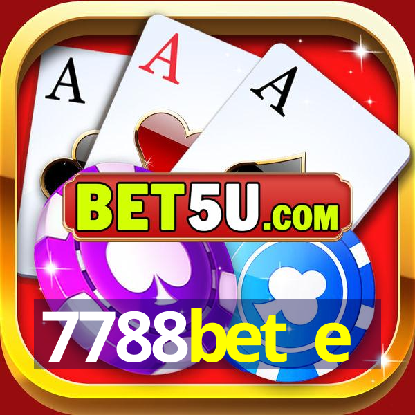 7788bet e