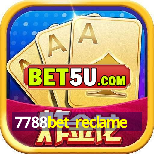 7788bet reclame