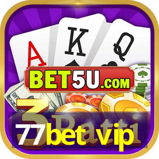 77bet vip