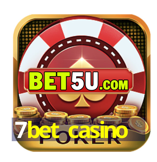 7bet casino