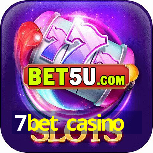 7bet casino