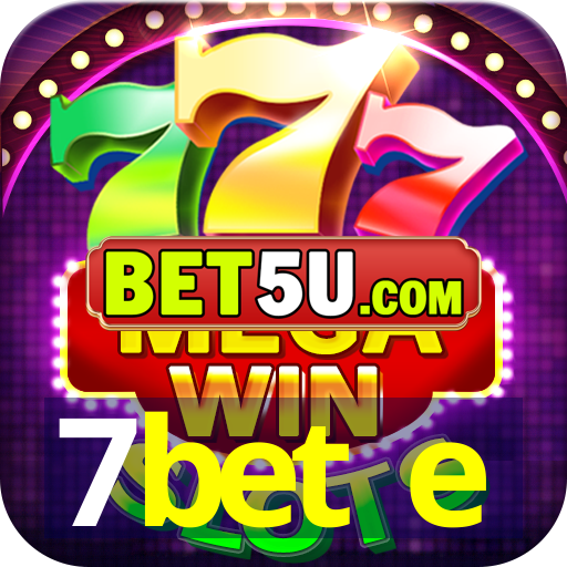 7bet e