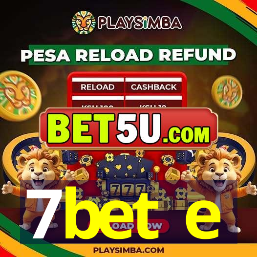 7bet e