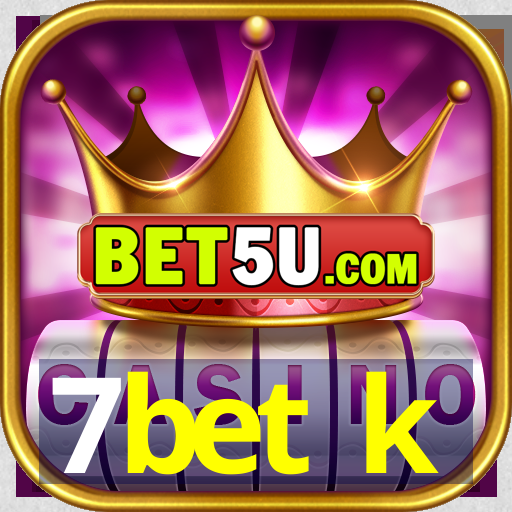 7bet k