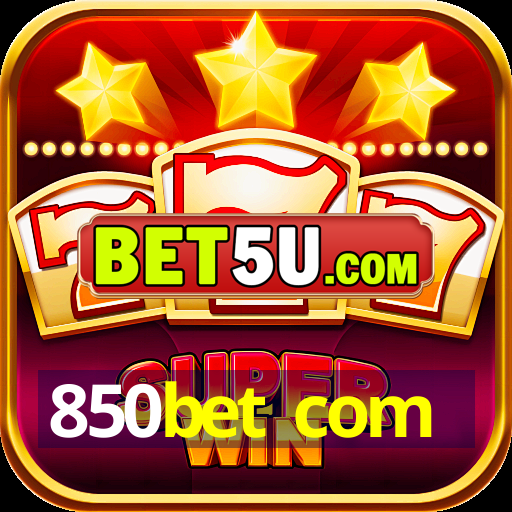 850bet com