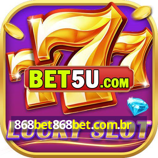 868bet868bet.com.br