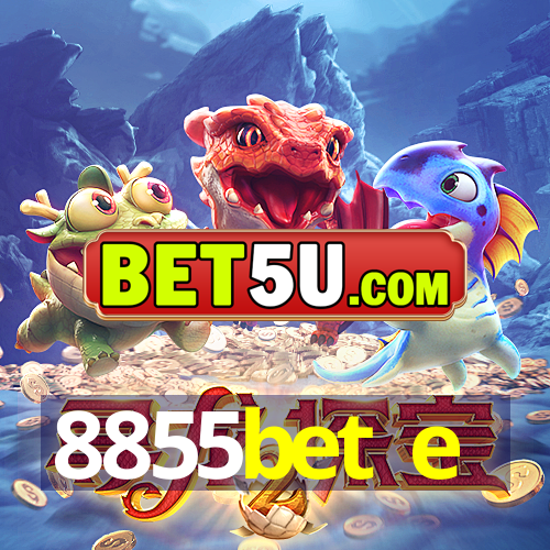 8855bet e