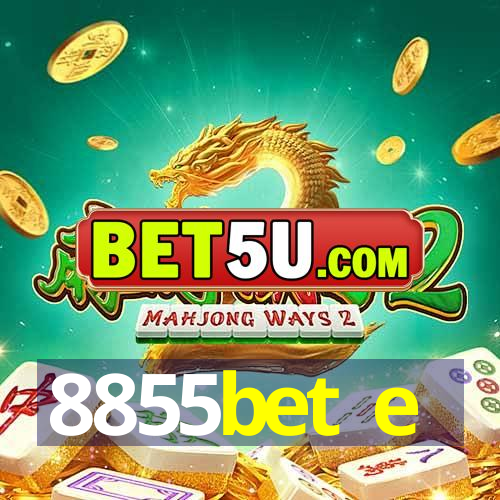 8855bet e