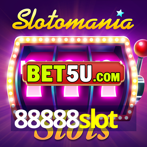 88888slot