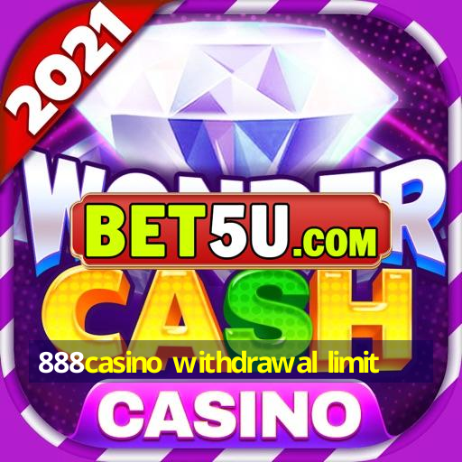 888casino withdrawal limit