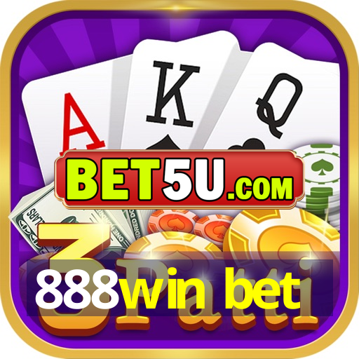 888win bet