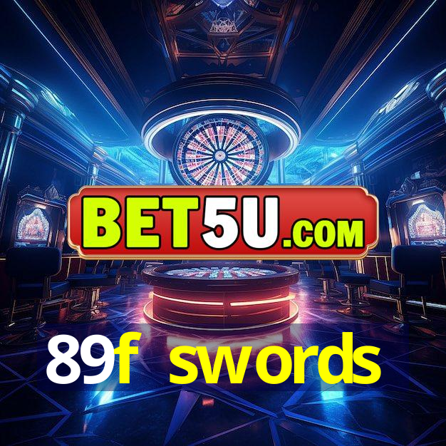 89f swords