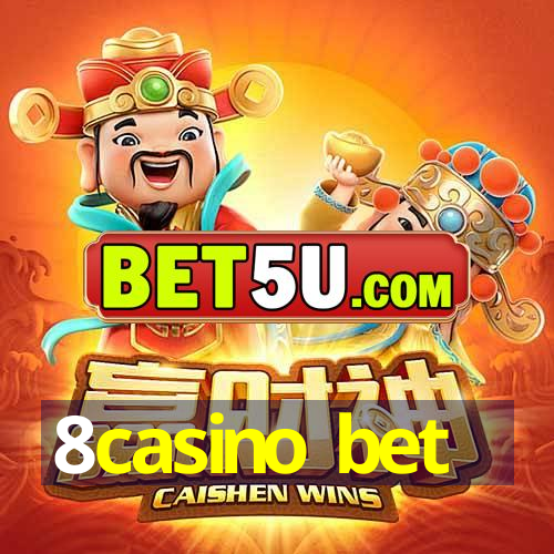 8casino bet