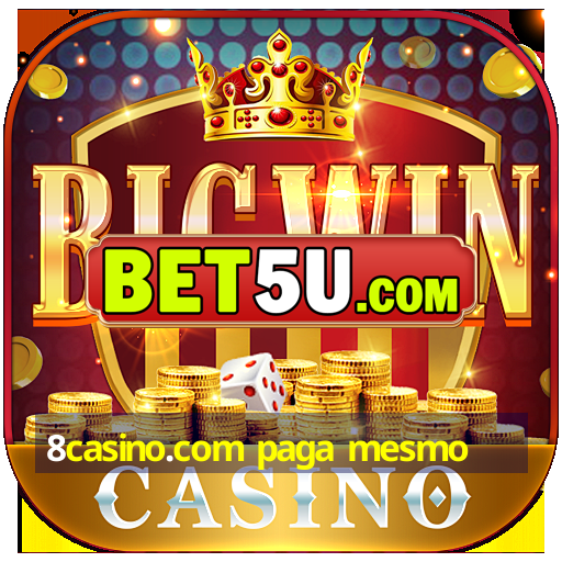 8casino.com paga mesmo