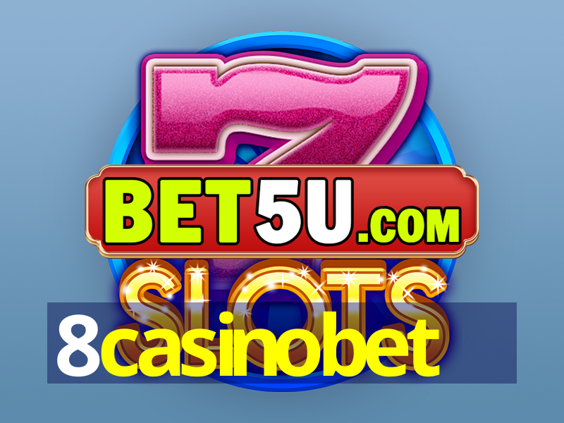 8casinobet