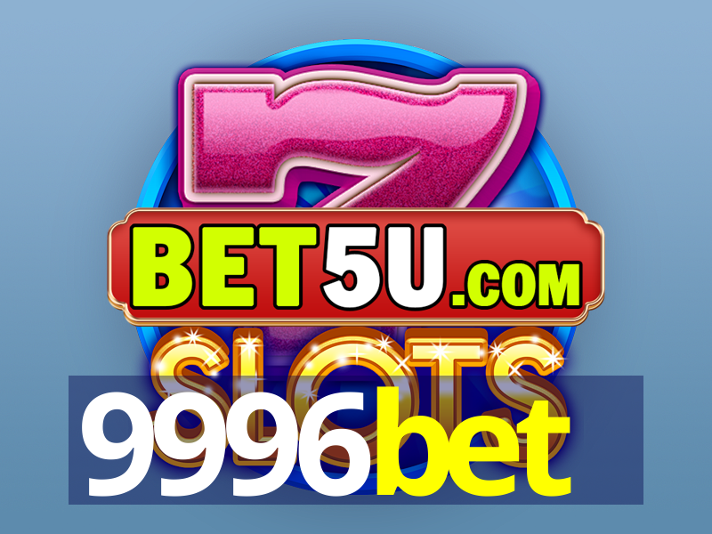 9996bet