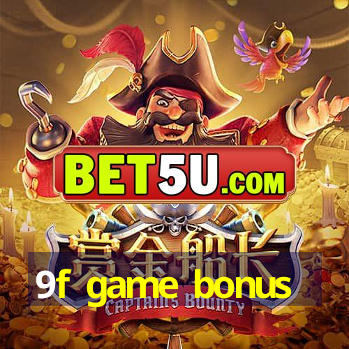 9f game bonus