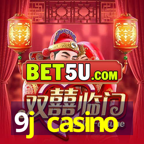 9j casino