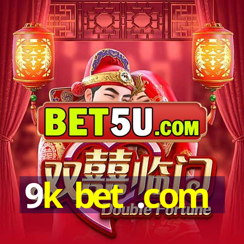 9k bet .com