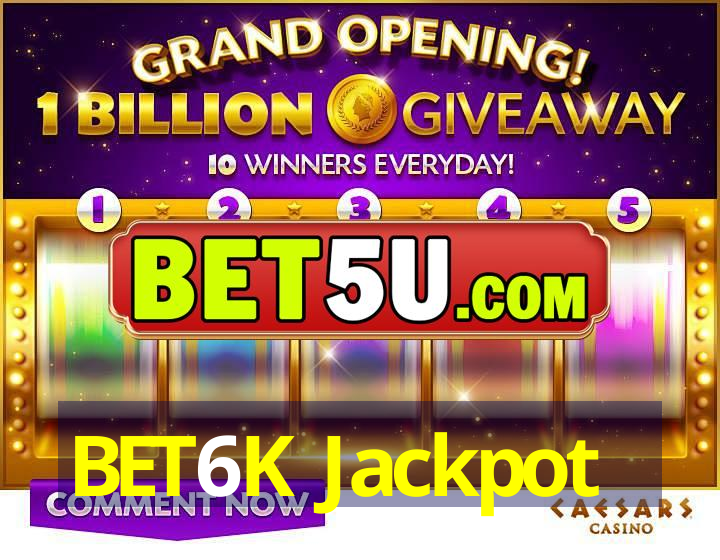 BET6K Jackpot