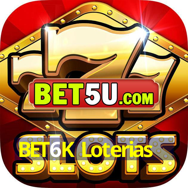 BET6K Loterias