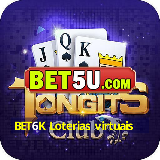 BET6K Loterias virtuais