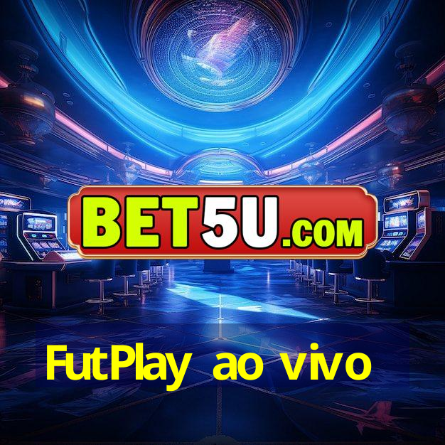 FutPlay ao vivo