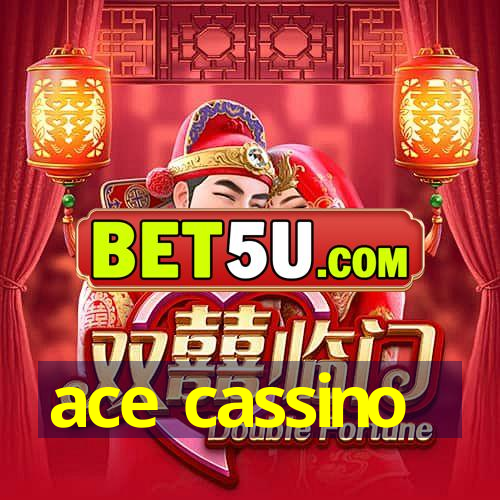 ace cassino