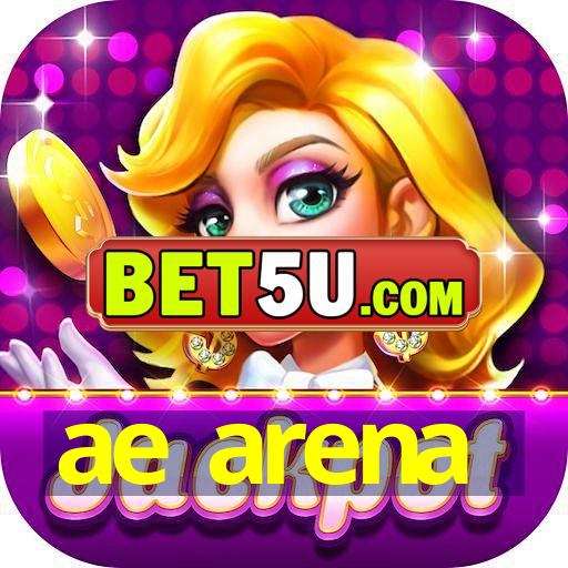 ae arena