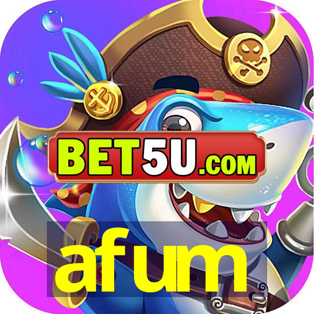 afum